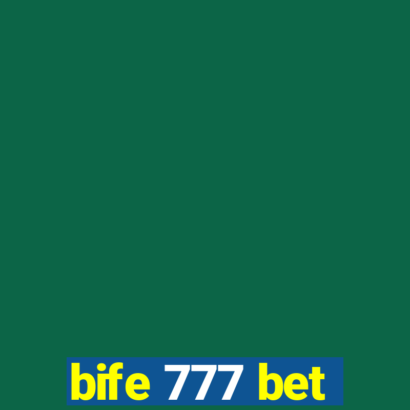 bife 777 bet